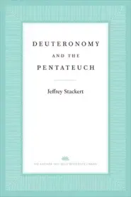 Deuteronomy and the Pentateuch