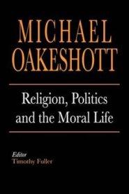 Religion, Politics and the Moral Life