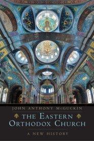 The Eastern Orthodox Church: A New History