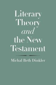 Literary Theory and the New Testament