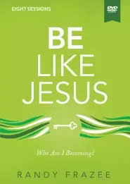 Be Like Jesus Video Study