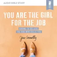 You Are the Girl for the Job: Audio Bible Studies