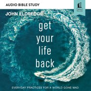 Get Your Life Back: Audio Bible Studies