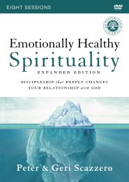 Emotionally Healthy Spirituality Expanded Edition Video Study