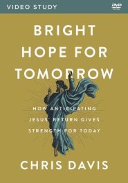 Bright Hope for Tomorrow Video Study