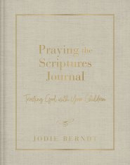 Praying the Scriptures Journal