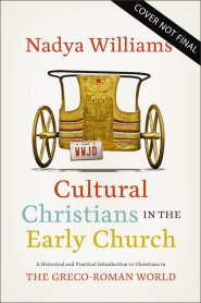 Cultural Christians in the Early Church