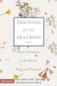 Disciplines Of The Holy Spirit