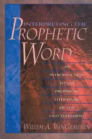 Interpreting The Prophetic Word