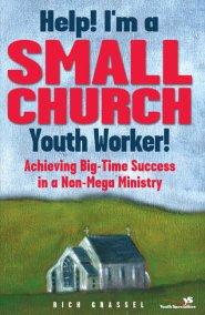 Help! I'm a Small Church Youth Worker!