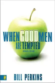 When Good Men Are Tempted