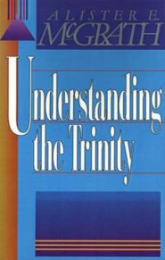 Understanding the Trinity