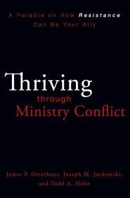 Thriving Through Ministry Conflict