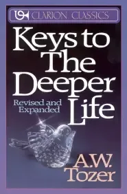 Keys to the Deeper Life