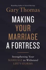 Making Your Marriage a Fortress