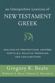 An Interpretive Lexicon of New Testament Greek