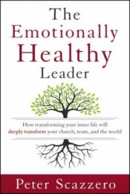 The Emotionally Healthy Leader