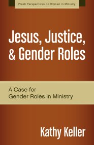 Jesus, Justice, and Gender Roles