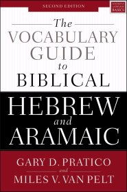 The Vocabulary Guide to Biblical Hebrew and Aramaic: Second Edition