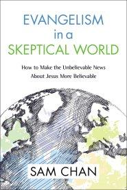 Evangelism in a Skeptical World