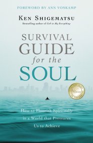 Survival Guide for the Soul