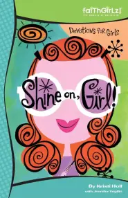 Shine On, Girl!