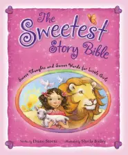 The Sweetest Story Bible