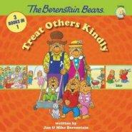 Berenstain Bears Treat Others Kindly