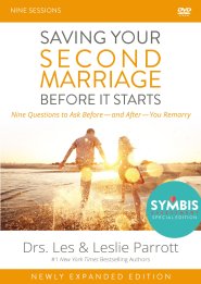 Saving Your Second Marriage Before it Starts