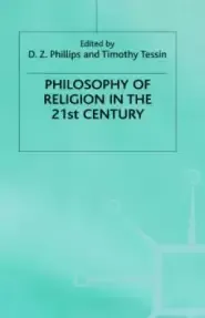 Philosophy Of Religion In The Twenty-first Century