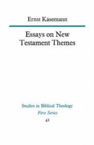 Essays on New Testament Themes