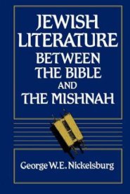 Jewish Literature Between the Bible and the Mishnah