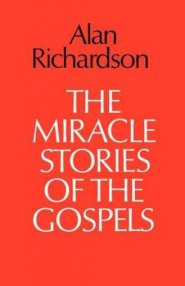 The Miracle Stories of the Gospels