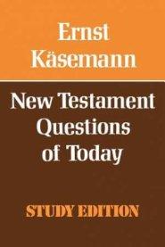 New Testament Questions for Today