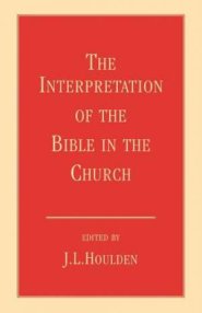 The Interpretation of the Bible in the Church