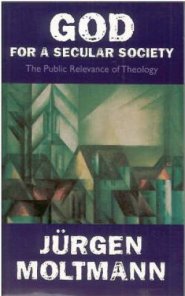 God for a Secular Society: Public Relevance of Theology