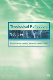 Theological Reflection: Sources, vol. 2