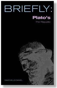 BRIEFLY: PLATO'S THE REPUBLIC