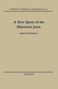 A New Quest of the Historical Jesus