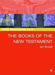 SCM Studyguide: Books of the New Testament