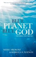 Blue Planet, Blue God