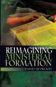 Reimagining Ministerial Formation