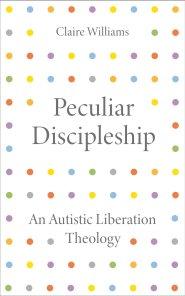 Peculiar Discipleship