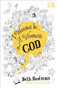 I Wanna Be A Woman of God!