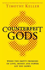 Counterfeit Gods