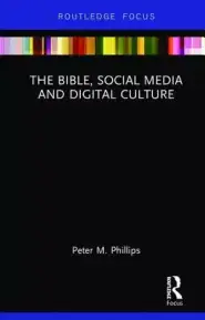 Bible, Social Media And Digital Culture