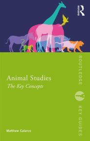 Animal Studies: The Key Concepts