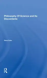 Philosophy Of Science And Its Discontents