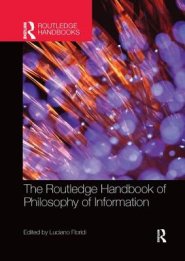 The Routledge Handbook of Philosophy of Information