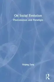 On Social Evolution: Phenomenon and Paradigm